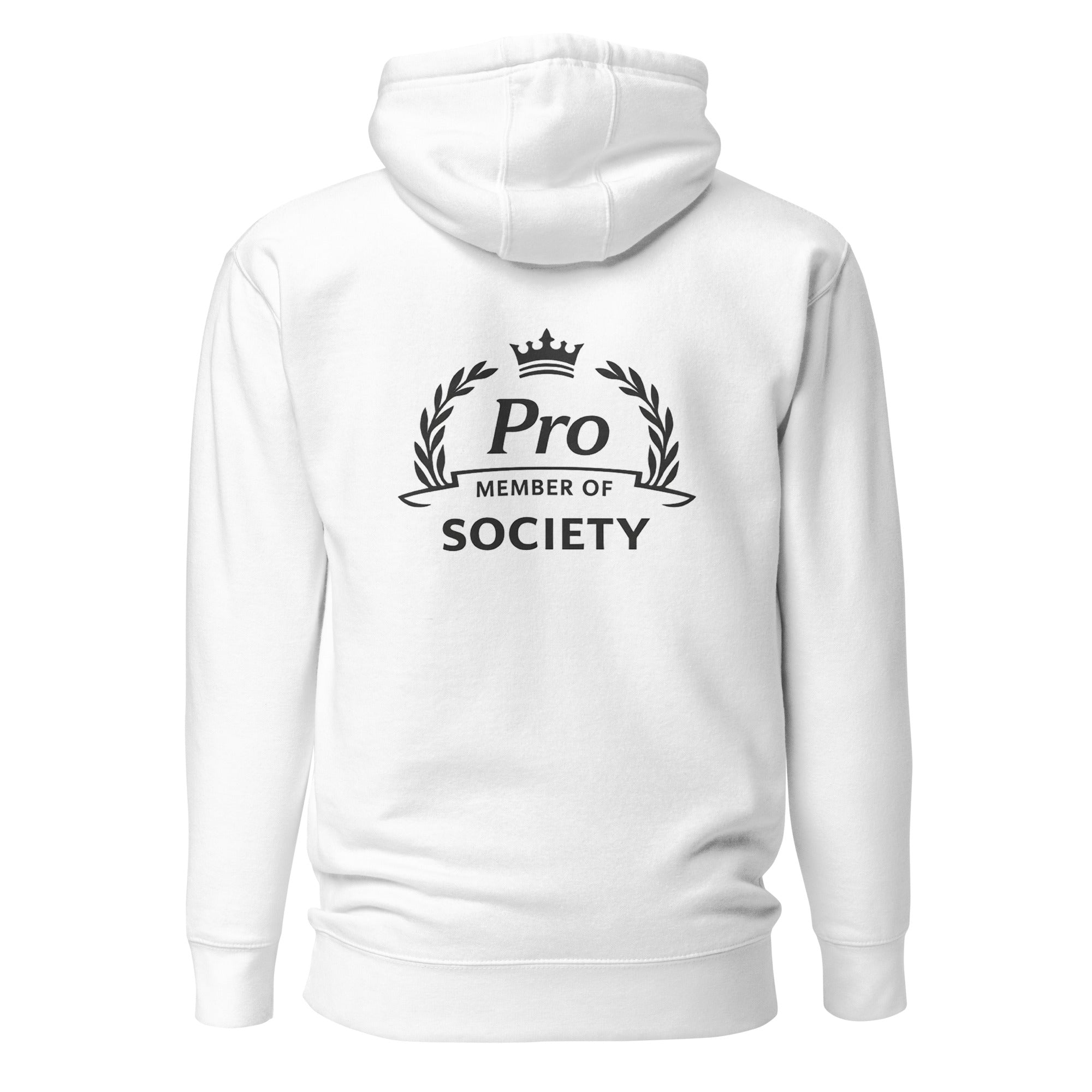 Pro Member of Society Hoodie